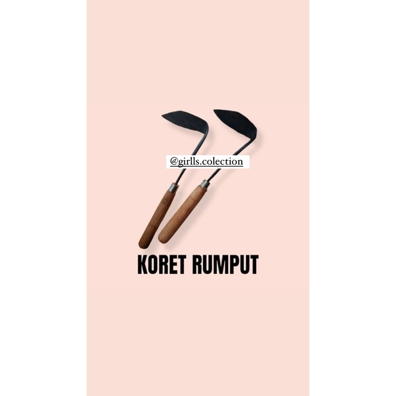 Koret Rumput - Gantul Tanah - Koret Sampah