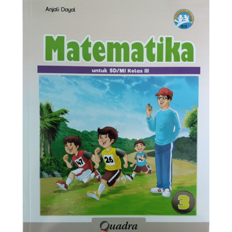 Matematika Kelas 3 SD Penerbit Quadra Kurikulum K13