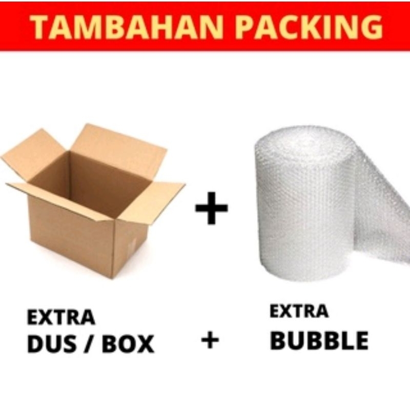 

EXTRA BUBBLE WRAP DAN KARDUS (WAJIB)