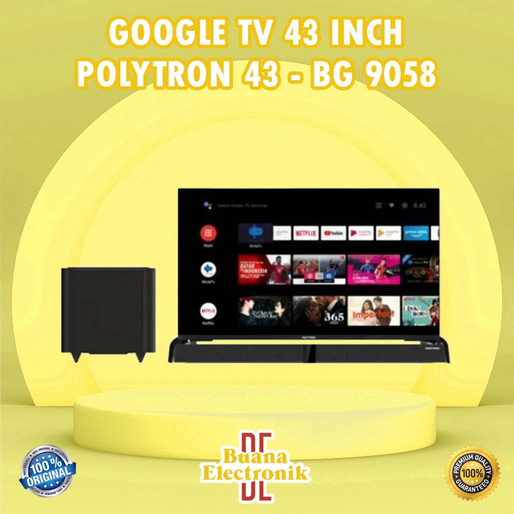 GOOGLE TV 43 INCH SOUNDBAR POLYTRON 43 BG 9058 43 BG9058 | 43 BUG 5959 43 BUG5959 ORIGINAL GARANSI R