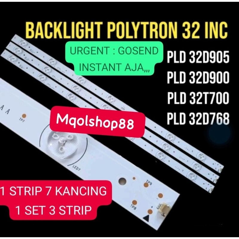 BACKLIGHT TV POLYTRON PLD 32T700 32D905 32D900 32V700 PLD-32T700 PLD-32D905 PLD-32V700 PLD-32V900 LA