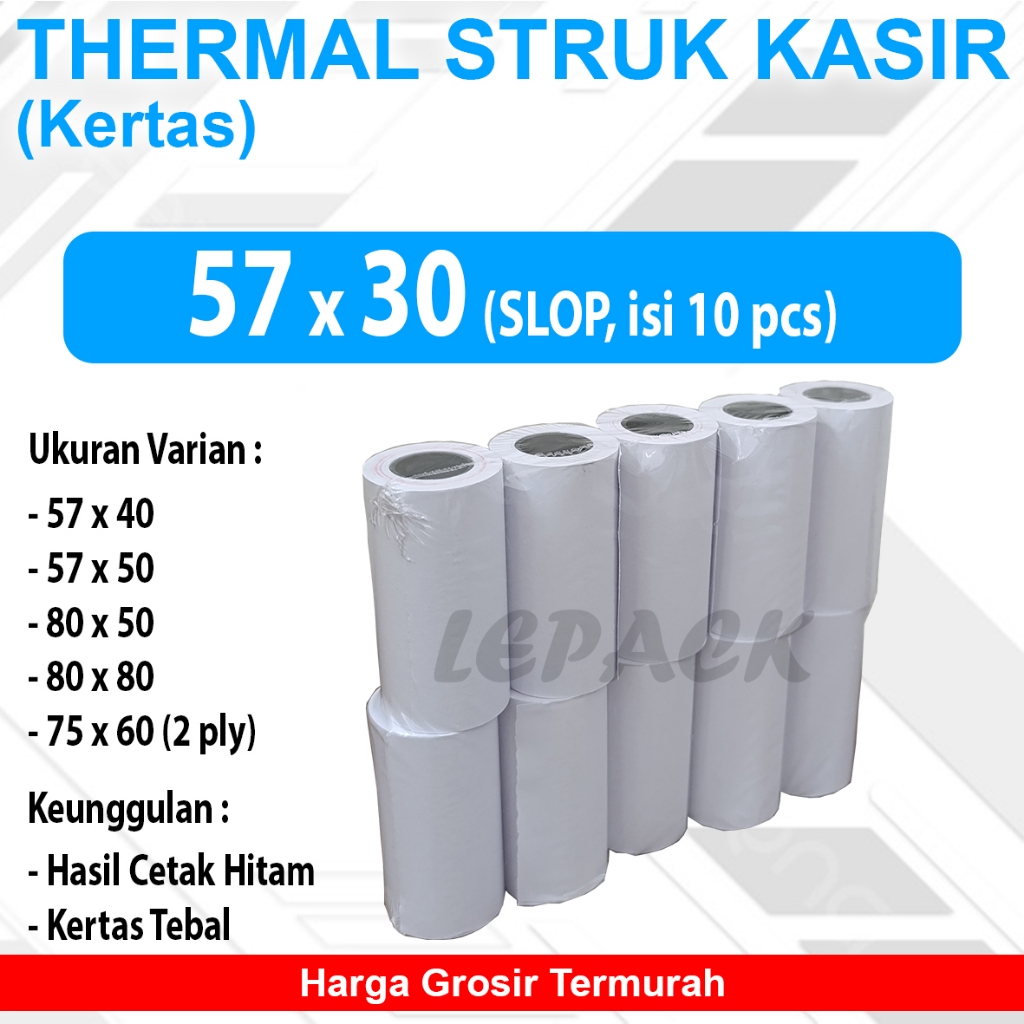 

Kertas Thermal Struk Paper Roll 57x30 (1 SLOP)
