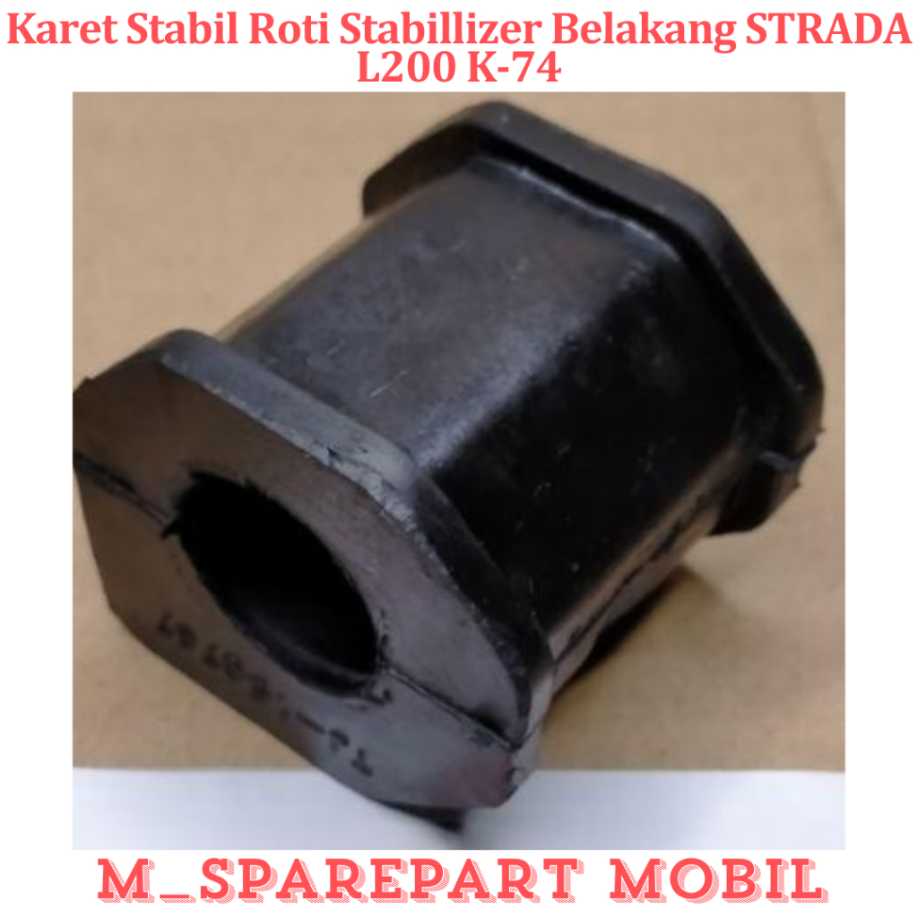 SPAREPART MOBIL PREMIUM Karet Stabil Roti Stabillizer DEPAN STRADA L200 K-74