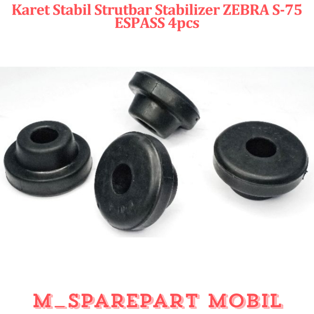 SPAREPART MOBIL PREMIUM Karet Stabil Strutbar Stabilizer ZEBRA S-75 / ESPASS