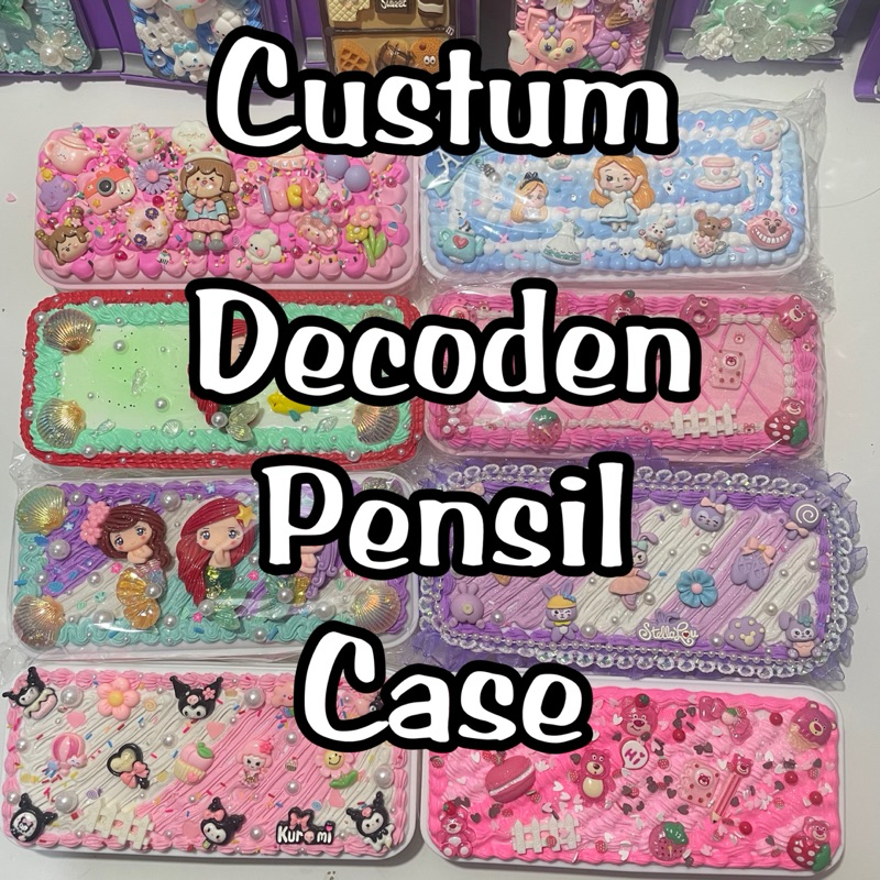 

Custum Decoden Kotak pensil/Custum Decoden Tempat Pensil