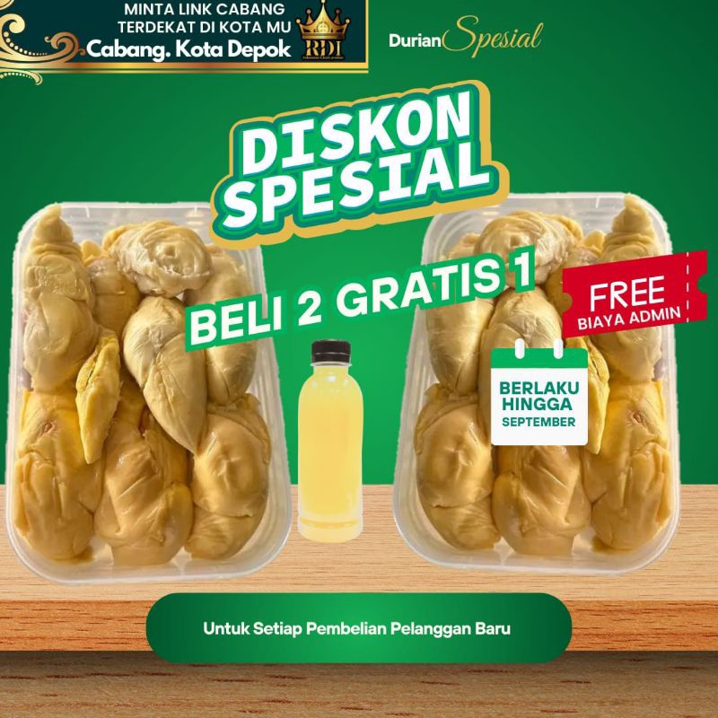 

RDI cab.kota Depok Diskon Spesial Durian Kupas Buy 2 get 1