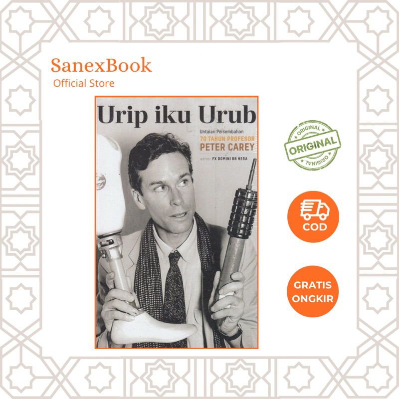 Urip Iku Urub - Peter Carey