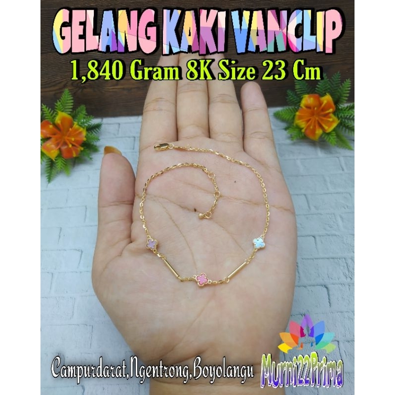 GELANG KAKI VANCLIP EMAS ASLI