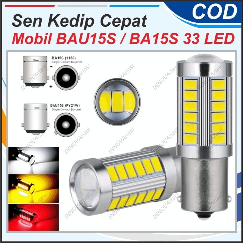 SEN MOBIL KEDIP CEPAT LAMPU SEIN LED 33 MATA BAU15S BA15S BULAT KAKI 1 AVANZA XENIA APV GRANDMAX PIC