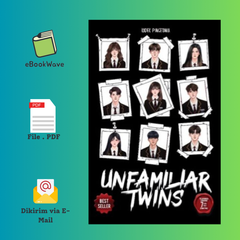 

Unfamiliar Twins Wattpad Version Book BEST SELLER (Bahasa Indonesia)