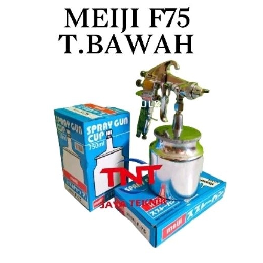 SPRAY GUN MEIJI F75 TABUNG BAWAH / SEMPROTAN CAT MEIJI F 75 TABUNG BAWAH / MEIJI F75 TABUNG BAWAH