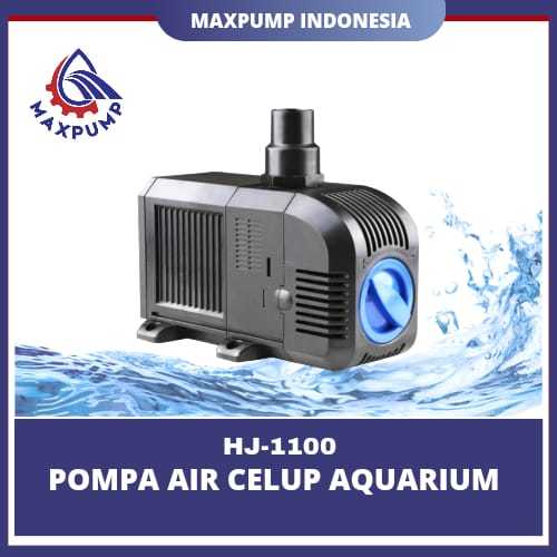 MAXPUMP HJ-1100 Pompa Air Celup Pompa Aquarium Pompa Kolam Ikan Pompa 220Volt 50Hz 20Watt 900L/h Pom