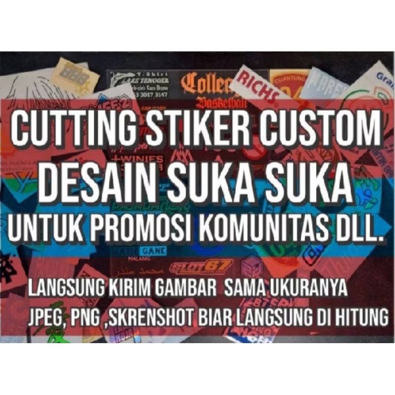 

CUSTOM CUTTING STICKER