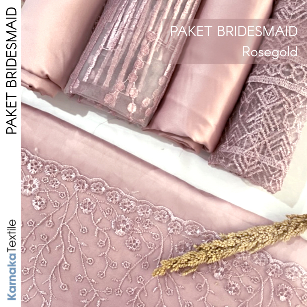 Paket Kain Bridesmaid Seragaman Lamaran Keluarga Lengkap Satin Kebaya Brokat Warna Rosegold