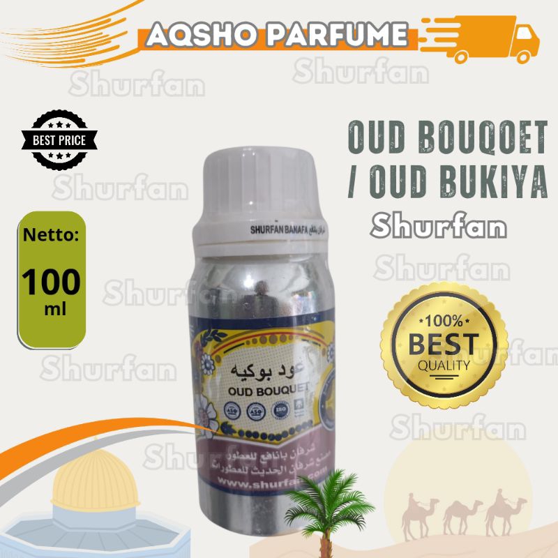 OUD BOUQOET, OUD BUKIYAH 100ml, By Shurfan Parfum Import Arab Saudi Bibit Minyak Wangi Original Bian