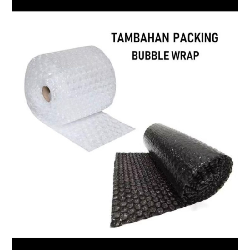 

Tambahan bubble wrap untuk keamanan barang/packing