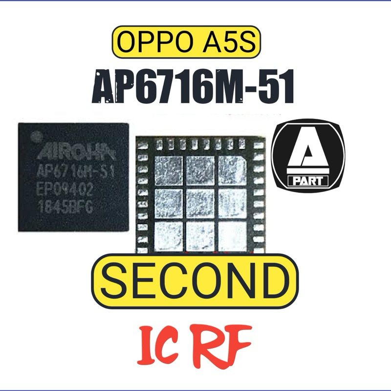 IC RF PA AP6716M-51 OPPO A5S SECOND