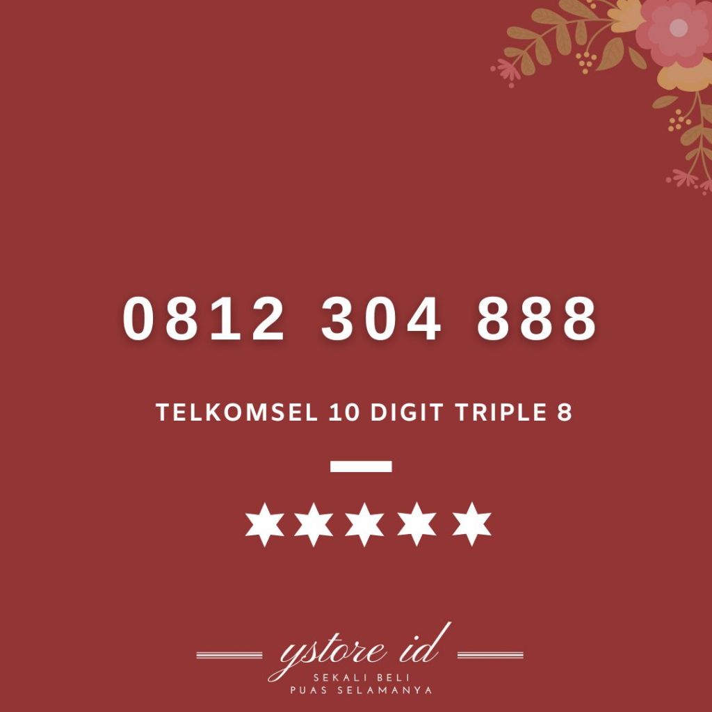 NOMOR CANTIK TELKOMSEL 10 DIGIT 888 KARTU PERDANA TELKOMSEL NOMER BELAKANG EKOR 888