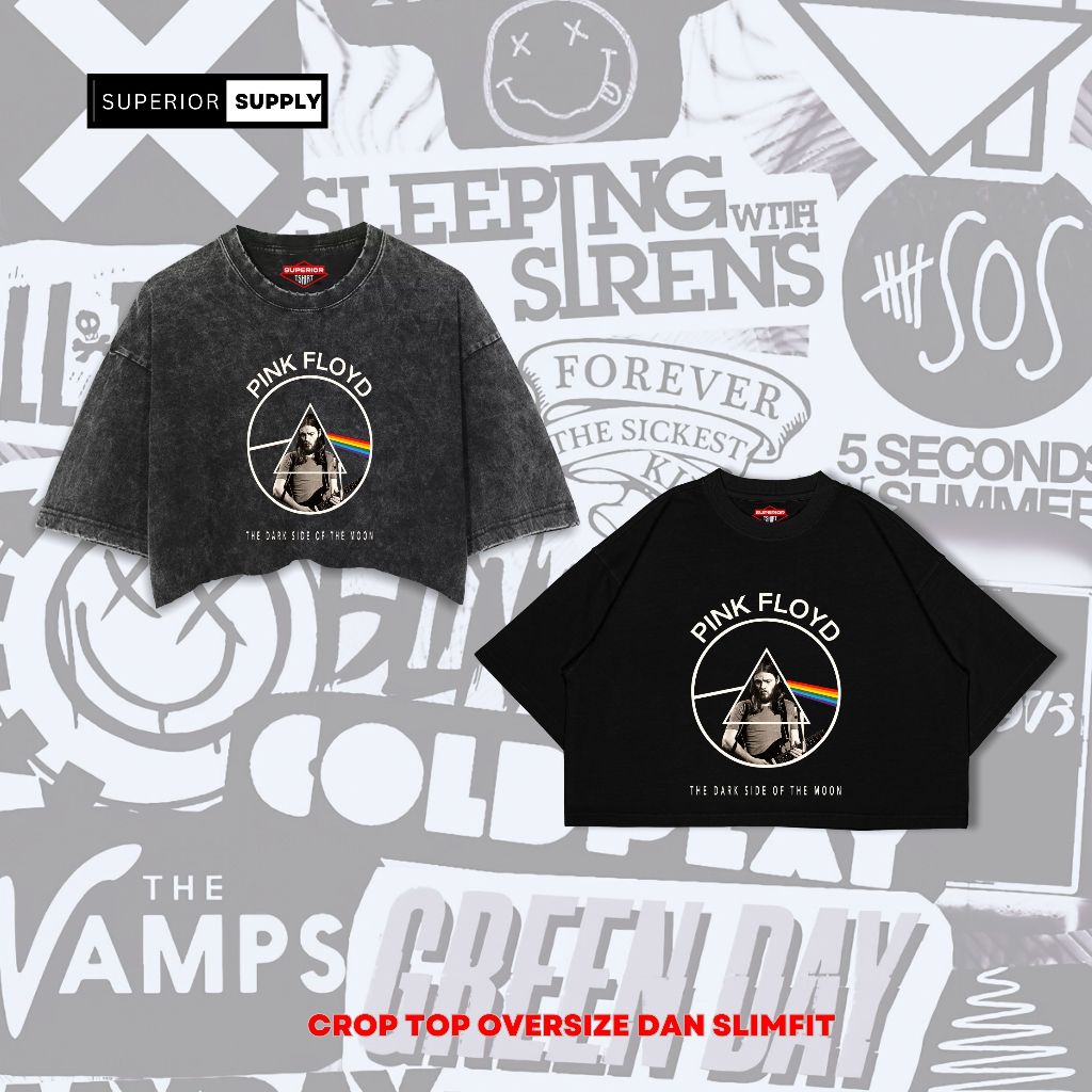SUPERIOR Kaos Crop Top Wanita Oversize dan Body fit  Crop Tee Band Pink Floyd Wash Washed Premium PI