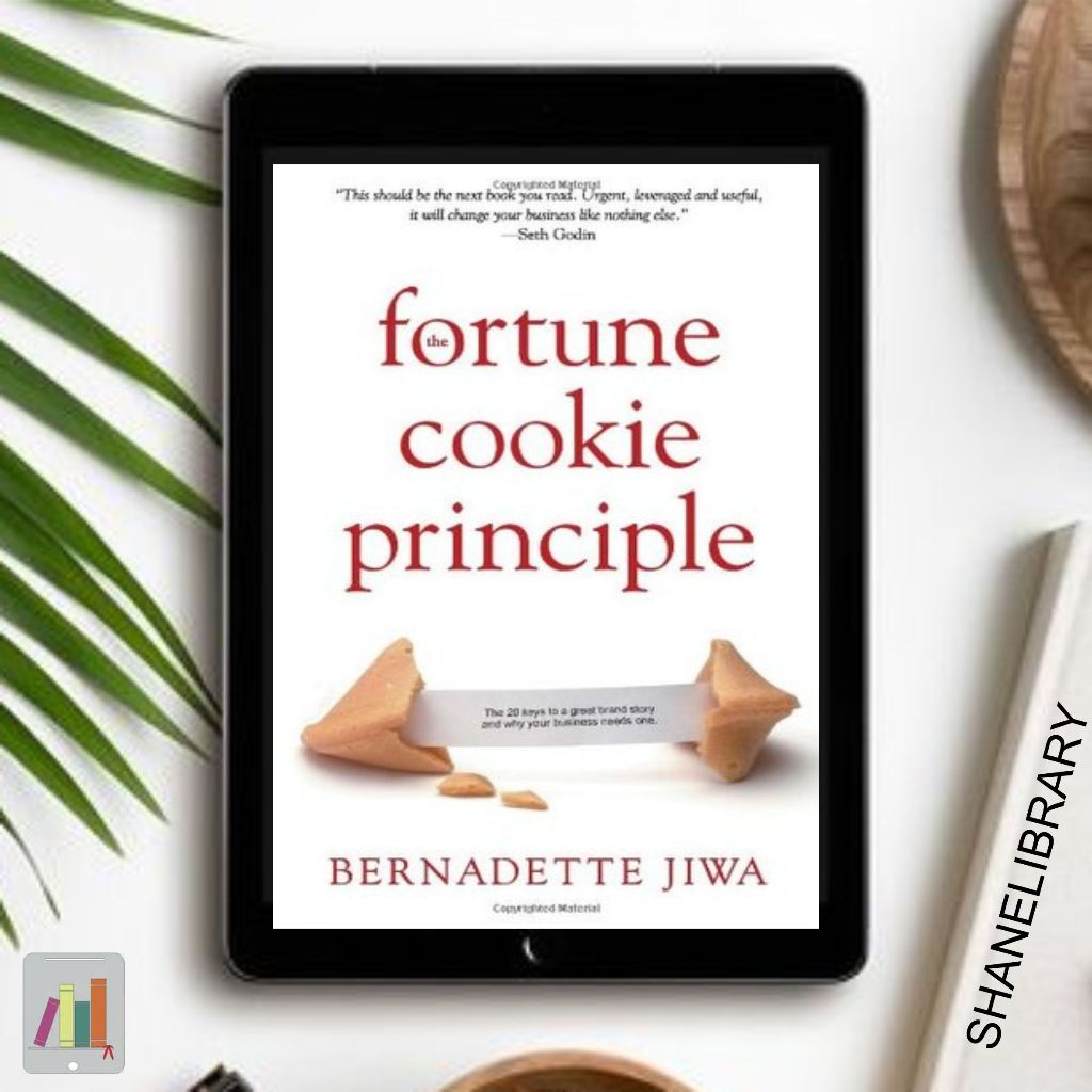 

Fortune Cookie Principle by Bernadette J