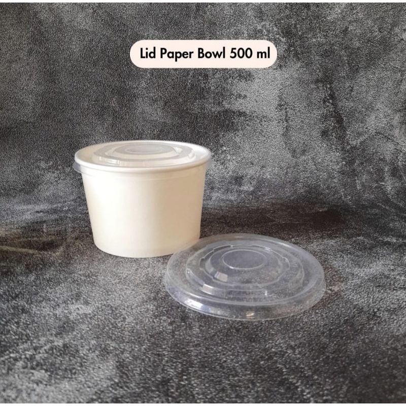 Tutup paper bowl 500 ml/Lid paper bowl 500ml 25pcs