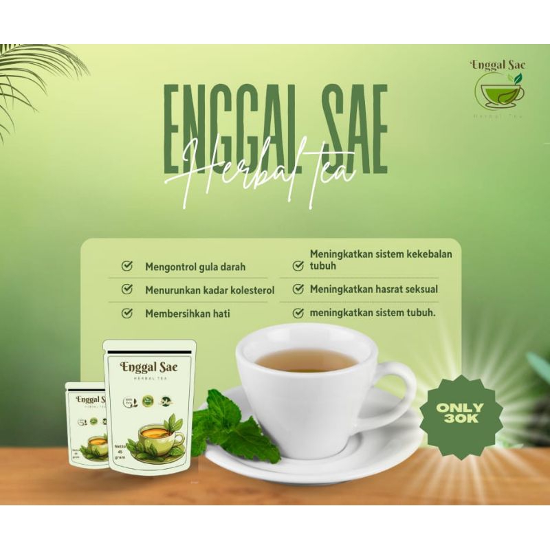 

enggal sae herbal tea