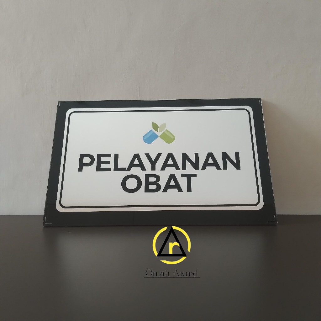 

Akrilik Pelayanan Obat - Penyajian Obat - Farmasi