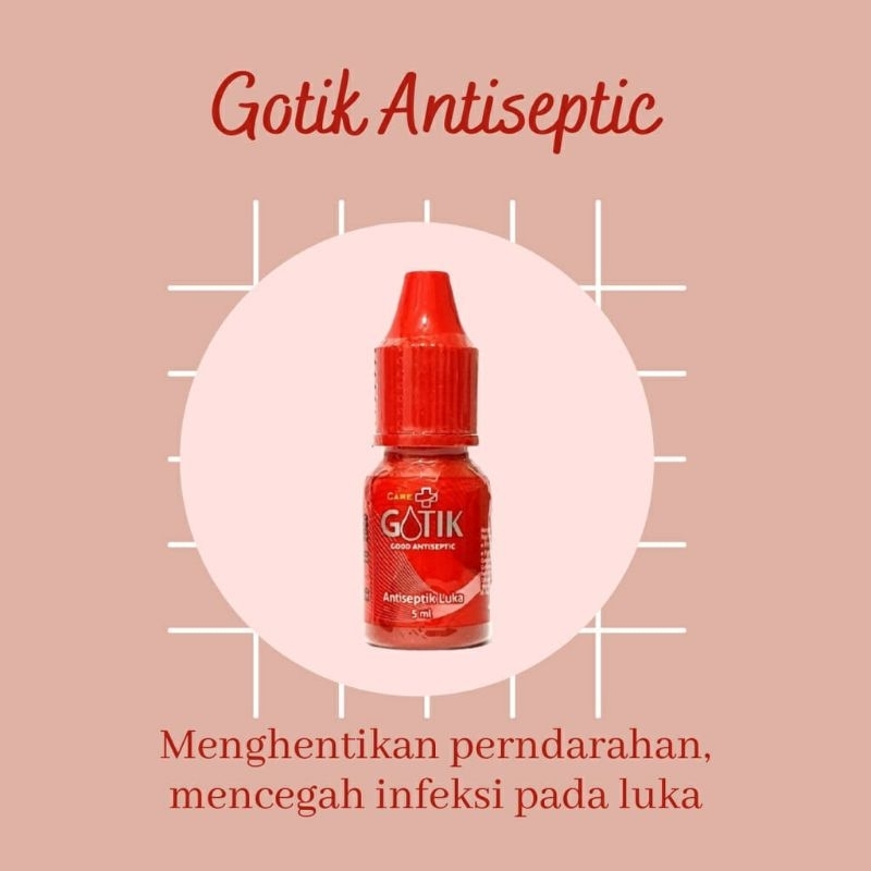 Gotik Good Antiseptic Antiseptik Luka