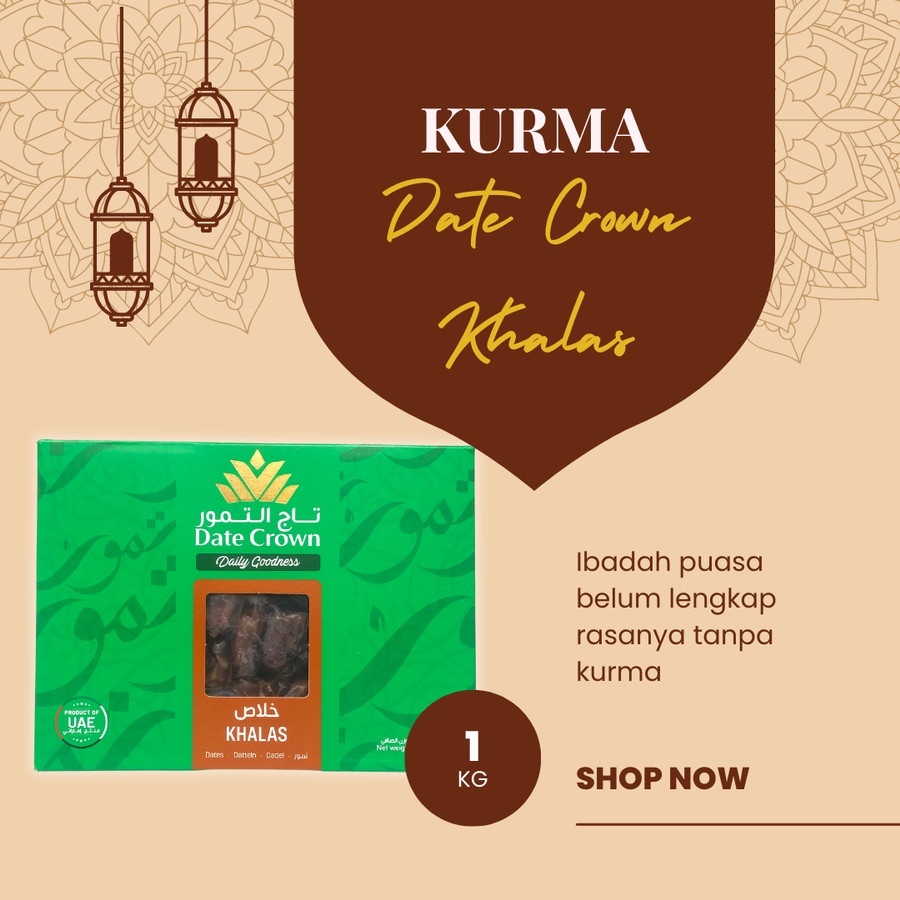 

Kurma Khalas 1kg - Kurma Khalas Date Crown Premium Original