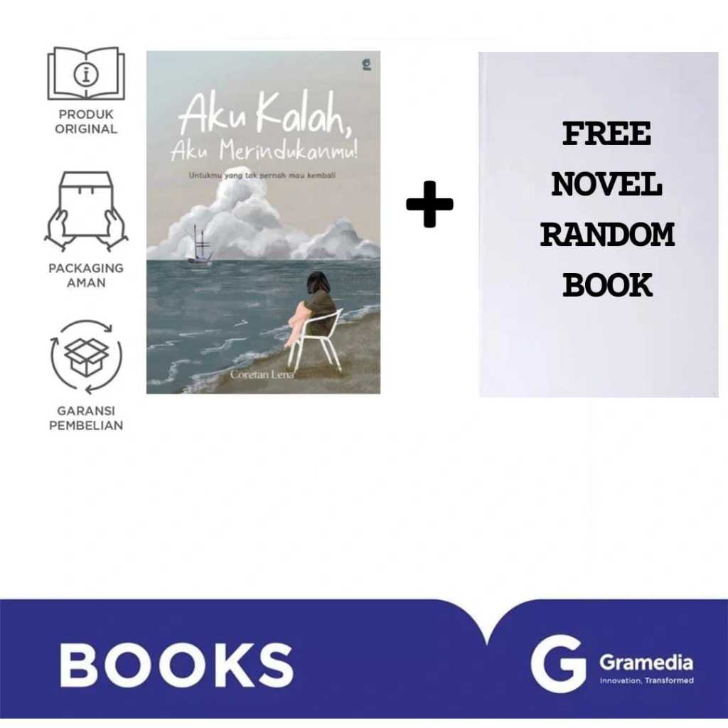 

Gramedia Gandaria - [Buy 1 Get 1 Free Novel Random Book] Aku Kalah, Aku Merindukanmu! (Coretan Lena)