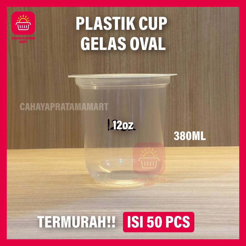 

2Xbtygneal Sakha Snack ) Gelas Oz Plastic Cup Oval 12Oz-14Oz-16Oz-18Oz-22Oz Isi 50 Pcs Plastik Cup