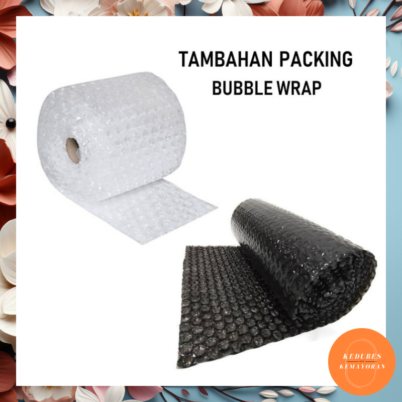 

Packing Tambahan BUBBLE WRAPING