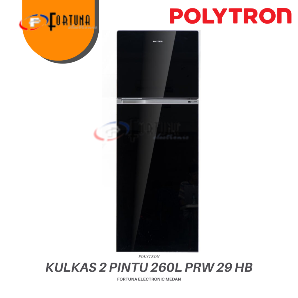 KULKAS POLYTRON 2 PINTU FLEXUP 5IN1 PRW 29HB KULKAS JUMBO 260 LITER PRW 29 HB MEDAN KOTA FREE ONGKIR