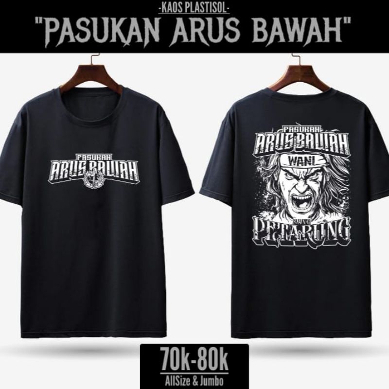 KAOS PERSEBAYA "PASUKAN ARUS BAWAH" Plastisol