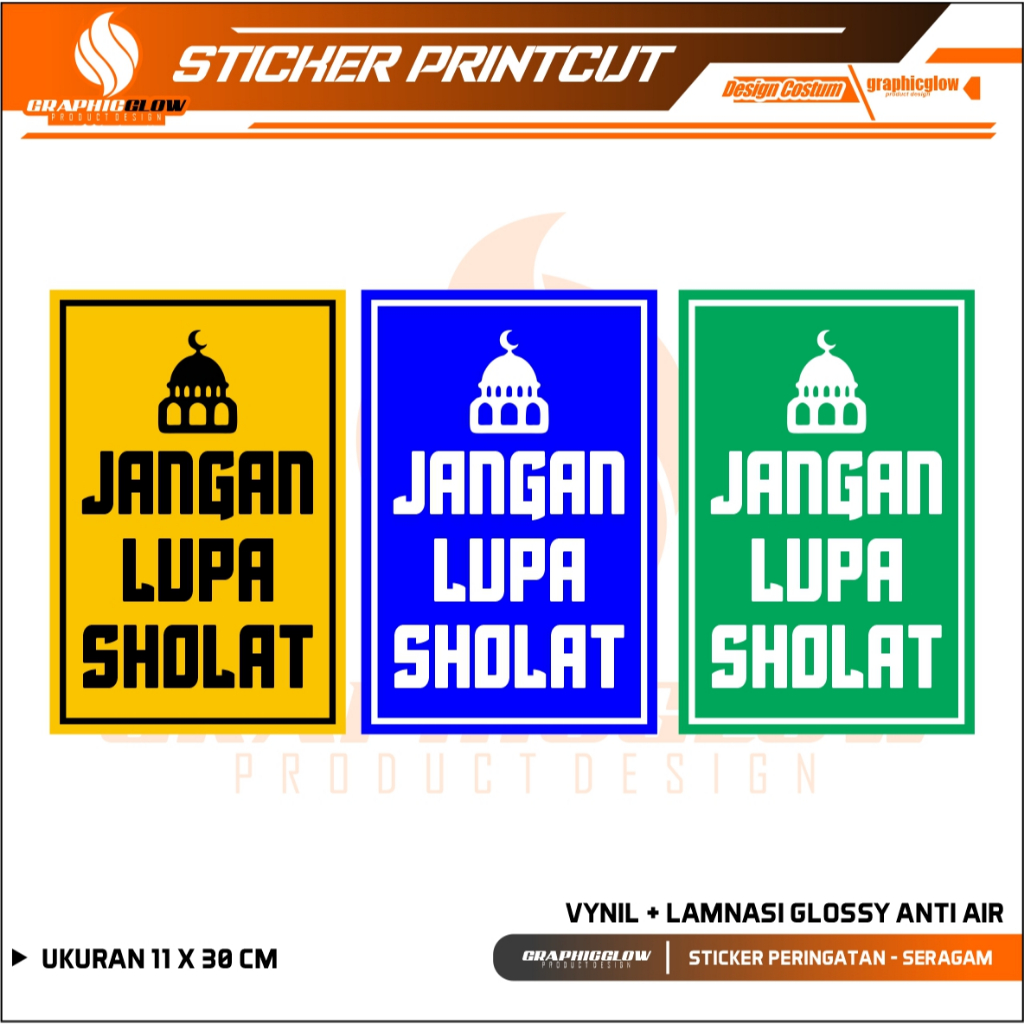 

STIKER STICKER JANGAN LUPA SHOLAT / IBADAH + LAMINASI GLOSSY TAHAN AIR DAN AWET