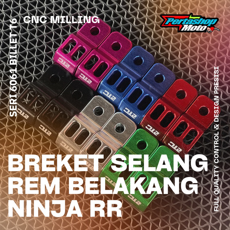 BREKET SELANG REM BELAKANG NINJA RR BREKET CNC