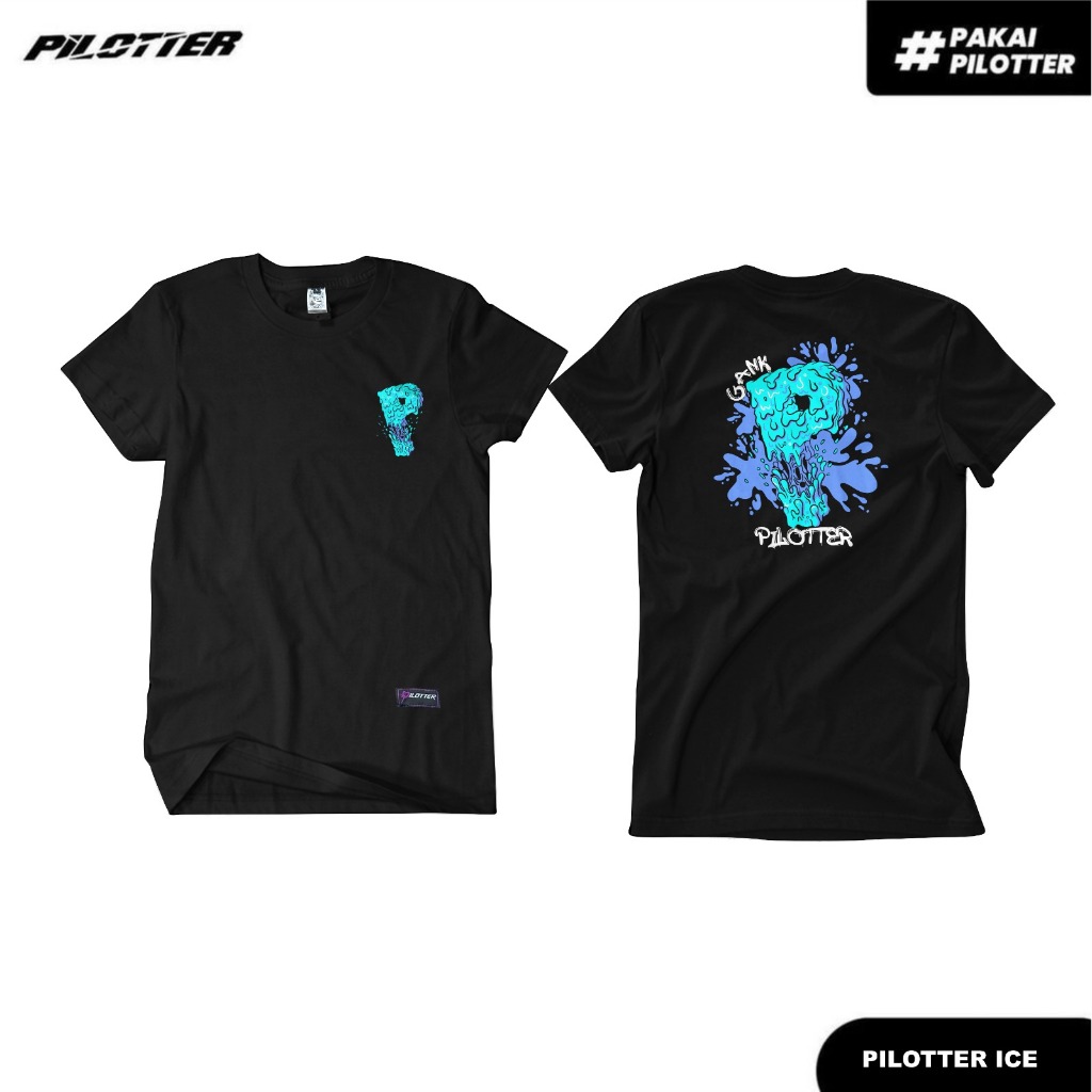 KAOS PILOTTER P ICE ORIGINAL FREE STICKER KAOS PILOTTER NEW ARTICLE COWOK CEWEK