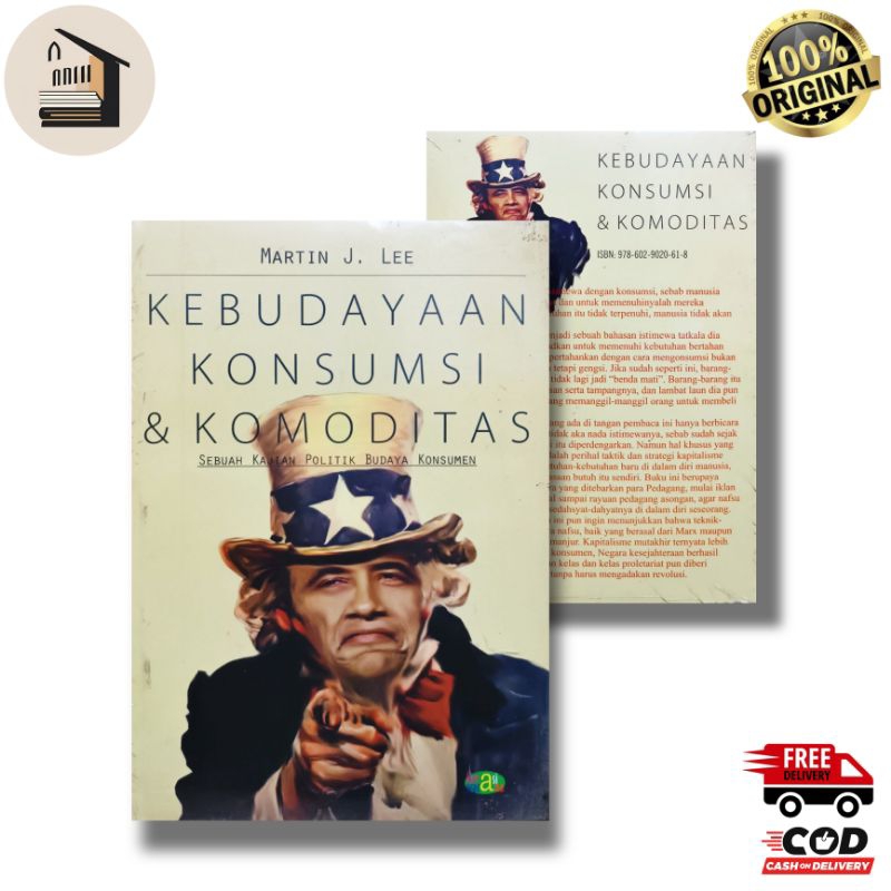 Buku Kebudayaan Konsumsi & Komoditas: Sebuah Kajian Politik Budaya Konsumen