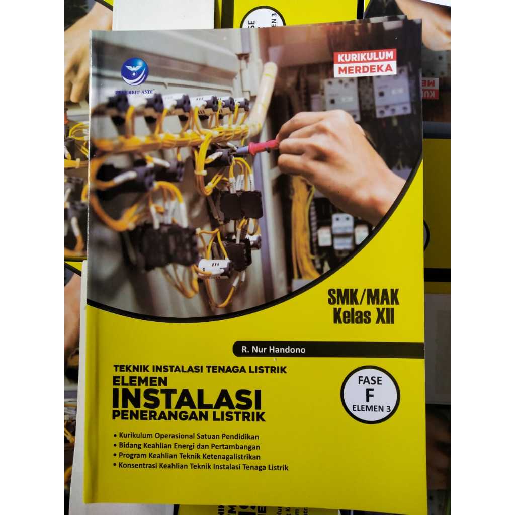 Teknik  Instalasi Tenaga Listrik Elemen: Instalasi Penerangan Listrik SMK Kelas XII Fase F-Elemen 3.