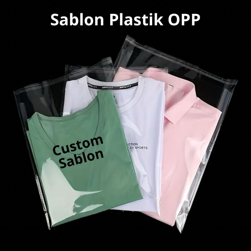 

Sablon Plastik OPP Semua Ukuran 18x35, 20x30, 25x35 28x35, 30x35, 30x40 Packing Baju