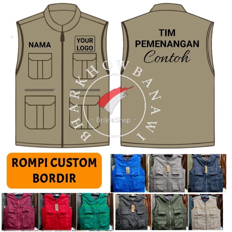 ROMPI CUSTOM BORDIR SUKA2 ROMPI LAPANGAN CUSTOM BORDIR ROMPI KERJA ROMPI TIM PEMENANGAN ROMPI VEST B