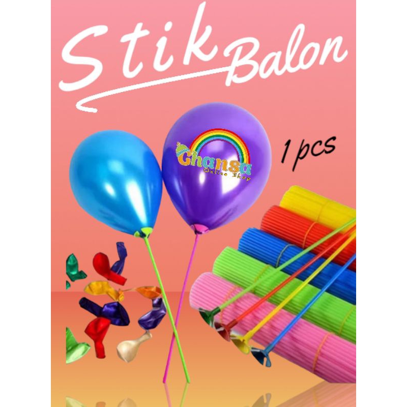 Stik Balon / Balon Stik / Stik murah / Balon Murah / Stik Balon Viral