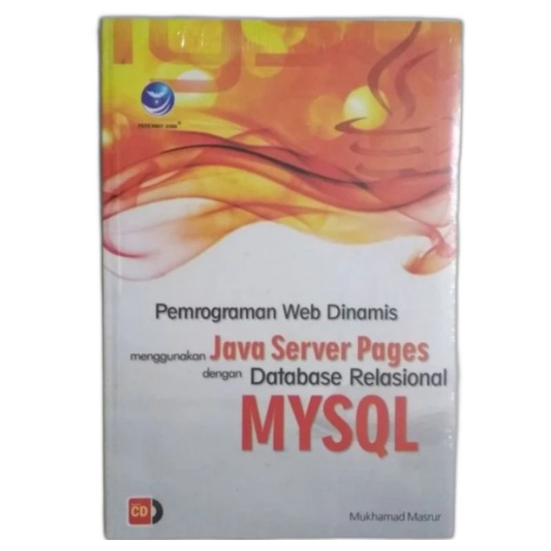 Pemrograman Web Dinamis Mengunakan Java Server Pages Dengan Database MYSQL