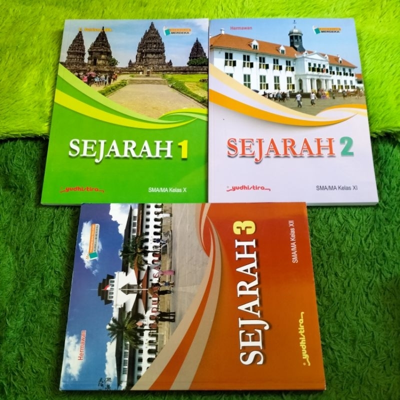 ORIGINAL BUKU SEJARAH KELAS 10 11 12 SMA/MA KURIKULUM MERDEKA YUDISTIRA