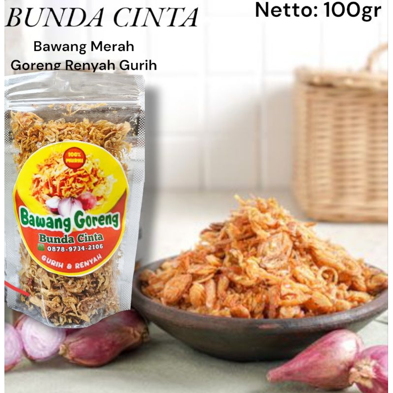 

Bawang Goreng Merah Original Brebes Bunda cinta 100 gr