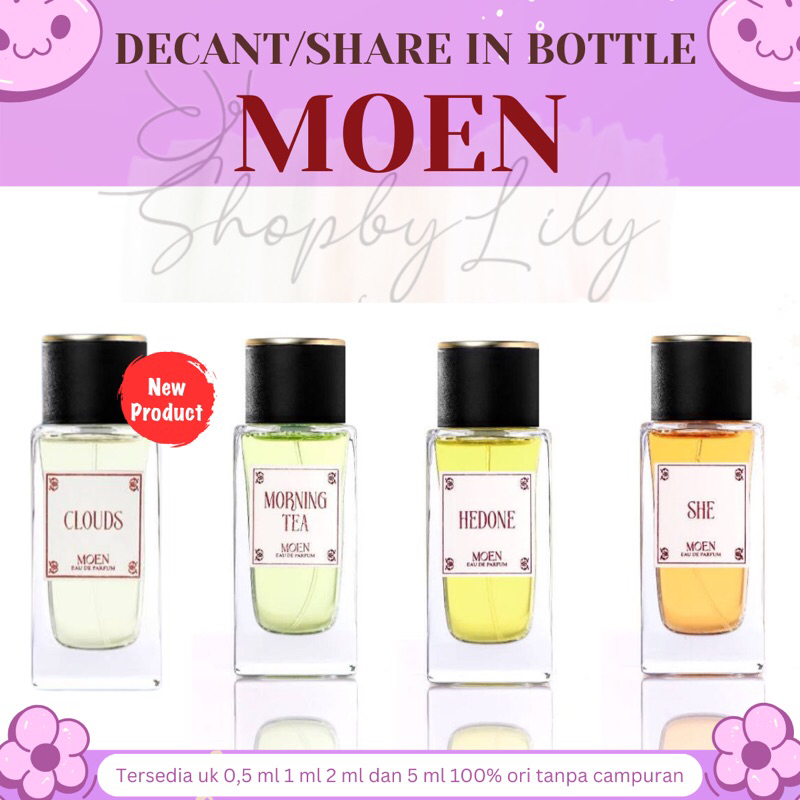 [DECANT/SHARE] MOEN EDP - Clouds | Morning Tea | She | Hedone