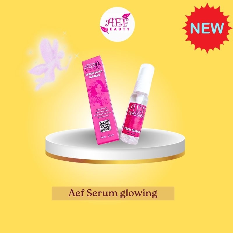 AEF Serum wajah glowing