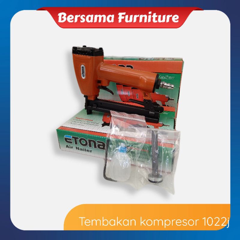 

STAPLES ANGIN / STAPLES KOMPRESOR / AIR NAILER /STEPGUN TEMBAKAN ETONA 1022