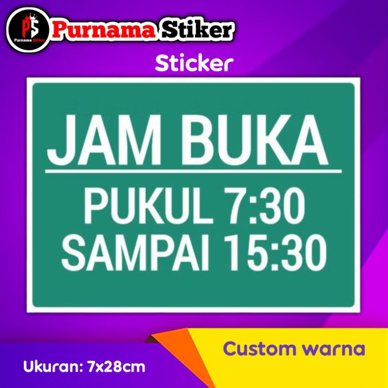

STIKER JAM BUKA UNTUK TEMPAT USAHA ( Jam buka bisa di ganti )