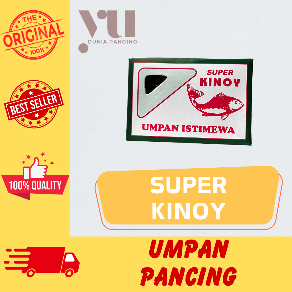 SUPER KINOY / KINOY DUS / KINOY KOTAK - UMPAN PANCING